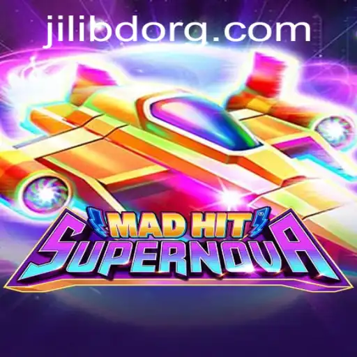 MadHitSupernova: The Explosive New Game Taking the World by Storm - Featuring Jilibd